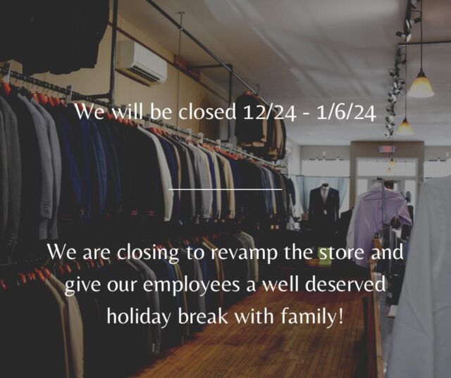 ‼️Our store will be CLOSED 12/24/23 through 1/6/24‼️

We will be closing to revamp the store, as well as to give our employees a well deserved holiday break with family. We will see you when we reopen! 

http://incognitomenswear.com/
585-586-7846

#menswear #mensclothing #mensclothingstore #suits #tux #tuxedo
